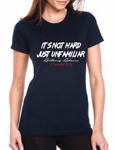 Load image into Gallery viewer, It&#39;s Not Hard Just Unfamiliar Women&#39;s Cut T-Shirt
